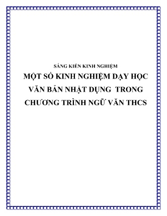 SKKN Một số kinh nghiệm dạy học văn bản nhật dụng trong chương trình Ngữ Văn THCS