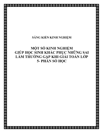 SKKN Một số kinh nghiệm giúp học sinh khắc phục những sai lầm thường gặp khi giải Toán Lớp 5 - Phần số học