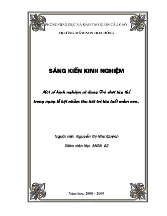 SKKN Một số kinh nghiệm sử dụng Trò chơi tập thể trong ngày lễ hội nhằm thu hút trẻ lứa tuổi mầm non SKKN Một số kinh nghiệm sử dụng Trò chơi tập thể trong ngày lễ hội nhằm thu hút trẻ lứa tuổi mầm non
