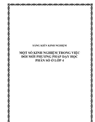 SKKN Một số kinh nghiệm trong việc đổi mới phương pháp dạy học phân số ở Lớp 4