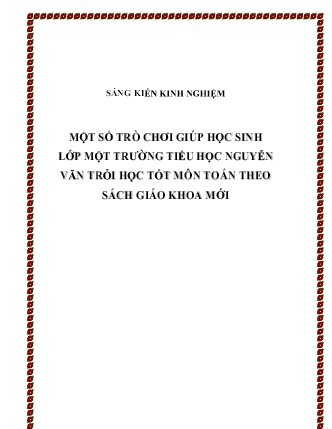 SKKN Một số trò chơi giúp học sinh Lớp Một Trường Tiểu học Nguyễn Văn Trỗi học tốt môn Toán theo Sách giáo khoa mới