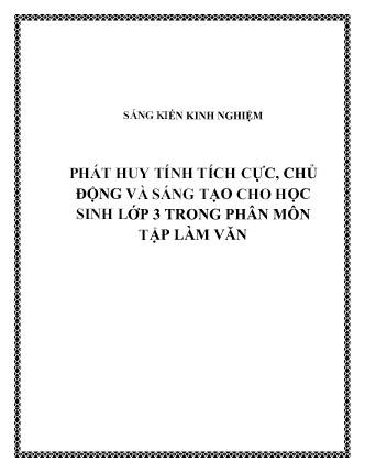 SKKN Phát huy tính tích cực, chủ động và sáng tạo cho học sinh Lớp 3 trong phân môn Tập Làm Văn