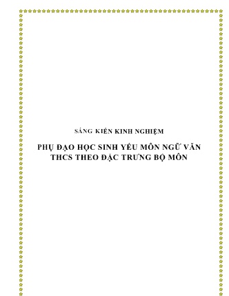 SKKN Phụ đạo học sinh yếu môn Ngữ Văn THCS theo đặc trưng bộ môn SKKN Phụ đạo học sinh yếu môn Ngữ Văn THCS theo đặc trưng bộ môn