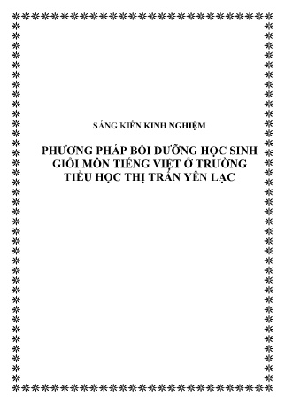 SKKN Phương pháp bồi dưỡng học sinh giỏi môn Tiếng Việt ở Trường Tiểu học Thị trấn Yên Lạc