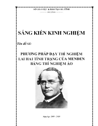 SKKN Phương pháp dạy thí nghiệm lai hai tính trạng của Menđen bằng thí nghiệm ảo SKKN Phương pháp dạy thí nghiệm lai hai tính trạng của Menđen bằng thí nghiệm ảo