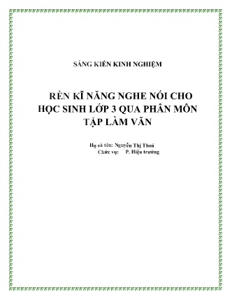SKKN Rèn kĩ năng nghe nói cho học sinh Lớp 3 qua Phân môn Tập Làm Văn SKKN Rèn kĩ năng nghe nói cho học sinh Lớp 3 qua Phân môn Tập Làm Văn