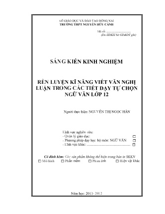 SKKN Rèn luyện kĩ năng viết văn nghị luận trong các tiết dạy tự chọn Ngữ Văn Lớp 12 SKKN Rèn luyện kĩ năng viết văn nghị luận trong các tiết dạy tự chọn Ngữ Văn Lớp 12