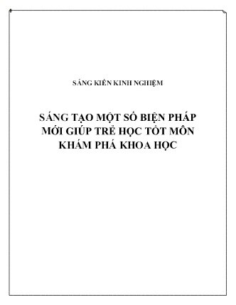 SKKN Sáng tạo một số biện pháp mới giúp trẻ học tốt môn Khám phá Khoa học