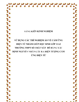 SKKN Sử dụng các thí nghiệm ảo về cảm ứng điện từ nhằm giúp học sinh Lớp 11A2 trường THPT số 1 Bát Xát dễ dàng xác định nguyên nhân gây ra hiện tượng cảm ứng điện từ SKKN Sử dụng các thí nghiệm ảo về cảm ứng điện từ nhằm giúp học sinh Lớp 11A2 trường THPT số 1 Bát Xát dễ dàng xác định nguyên nhân gây ra hiện tượng cảm ứng điện từ