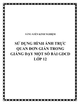 SKKN Sử dụng hình ảnh trực quan đơn giản trong giảng dạy một số bài GDCD Lớp 12