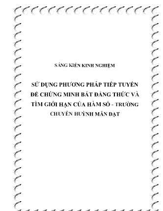 SKKN Sử dụng phương pháp tiếp tuyến để chứng minh Bất Đẳng Thức và Tìm giới hạn của Hàm số - Trường Chuyên Huỳnh Mẫn Đạt