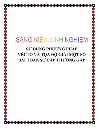 SKKN Sử dụng phương pháp véctơ và tọa độ giải một số bài toán sơ cấp thường gặp