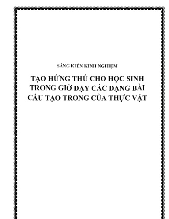 SKKN Tạo hứng thú cho học sinh trong giờ dạy các dạng bài cấu tạo trong của thực vật