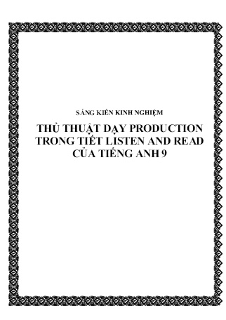 SKKN Thủ thuật dạy production trong tiết Listen and read của Tiếng Anh 9