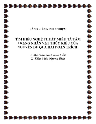 SKKN Tìm hiểu nghệ thuật miêu tả tâm trạng nhân vật Thúy Kiều của Nguyễn Du qua hai đoạn trích (1. Mã Giám Sinh mua Kiều - 2. Kiều ở Lầu Ngưng Bích)