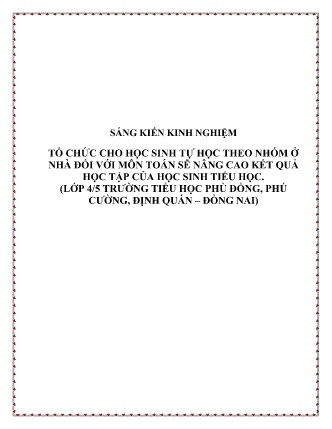 SKKN Tổ chức cho học sinh tự học theo nhóm ở nhà đối với môn Toán sẽ nâng cao kết quả học tập của học sinh tiểu học (Lớp 4/5 Trường Tiểu học Phù Đổng, Phú Cường, Định Quán – Đồng Nai)