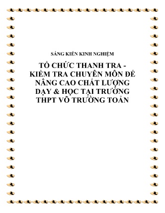 SKKN Tổ chức thanh tra - Kiểm tra chuyên môn để nâng cao chất lượng dạy & học tại Trường THPT Võ Trường Toản