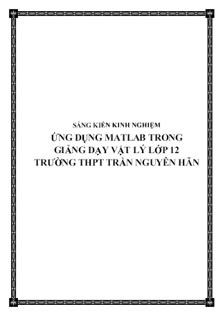 SKKN Ứng dụng Matlab trong giảng dạy Vật lý Lớp 12 Trường THPT Trần Nguyên Hãn