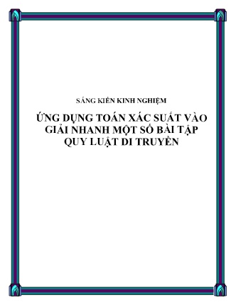 SKKN Ứng dụng toán xác suất vào giải nhanh một số bài tập quy luật di truyền