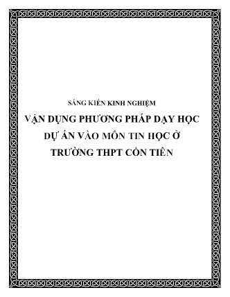 SKKN Vận dụng phương pháp dạy học dự án vào môn Tin học ở Trường THPT Cồn Tiên