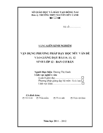 SKKN Vận dụng phương pháp dạy học nêu vấn đề vào giảng dạy bài 10, 11, 12 Sinh Lớp 12 - Ban cơ bản