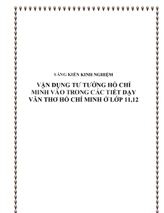 SKKN Vận dụng tư tưởng Hồ Chí Minh vào trong các tiết dạy văn thơ Hồ Chí Minh ở Lớp 11,12